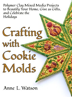 cover image of Crafting with Cookie Molds